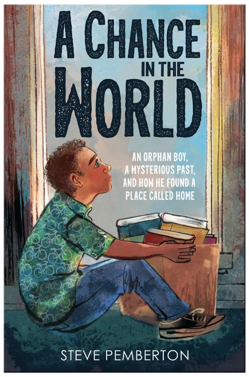 Cover of A Chance in the World (Young Readers Edition)