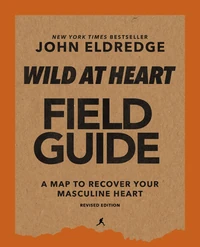 Cover of Wild at Heart Field Guide, Revised Edition