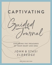 Cover of Captivating Guided Journal, Revised Edition