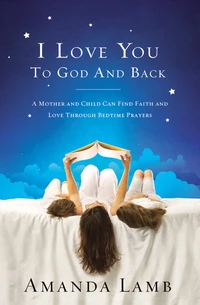 Cover of I Love You to God and Back