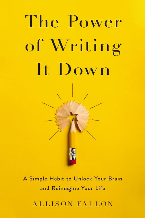 Cover of The Power of Writing It Down