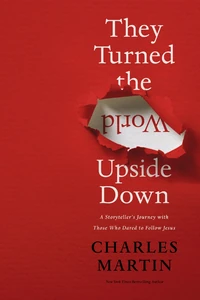 Cover of They Turned the World Upside Down