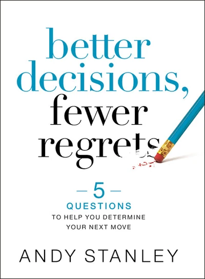 Cover of Better Decisions, Fewer Regrets