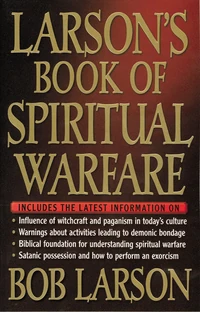 Cover of Larson's Book of Spiritual Warfare