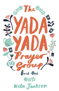 Cover of The Yada Yada Prayer Group