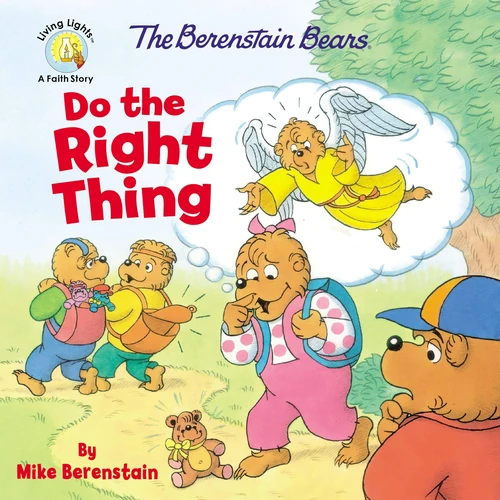 Cover of The Berenstain Bears Do the Right Thing