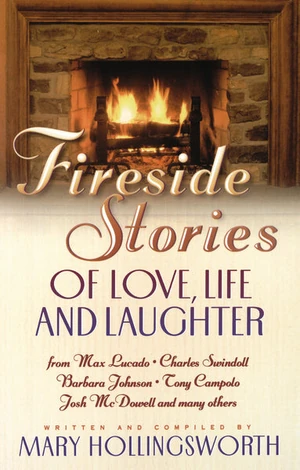 Cover of Fireside Stories of Faith, Family and Friendship