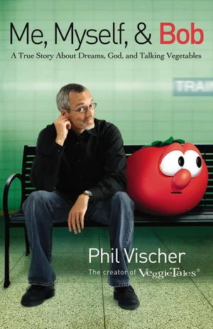 Cover of Me, Myself, and Bob