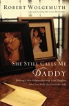 Cover of She Still Calls Me Daddy