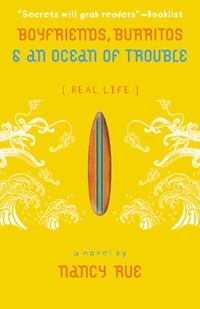 Cover of Boyfriends, Burritos and an Ocean of Trouble