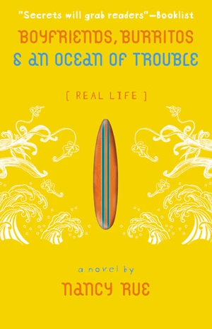 Cover of Boyfriends, Burritos and an Ocean of Trouble