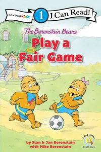 Cover of The Berenstain Bears Play a Fair Game