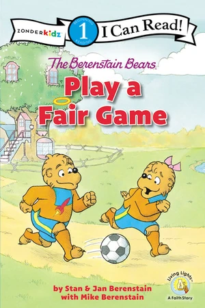 Cover of The Berenstain Bears Play a Fair Game