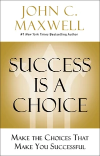 Cover of Success Is a Choice