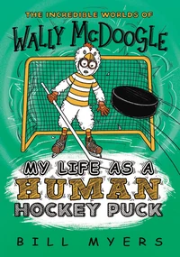 Cover of My Life as a Human Hockey Puck