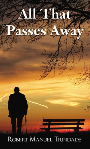 Cover of All That Passes Away