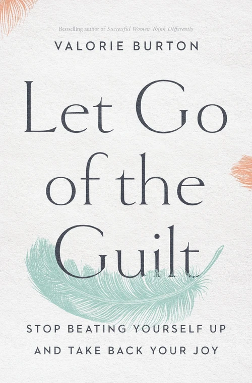 Cover of Let Go of the Guilt