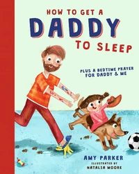 Cover of How to Get a Daddy to Sleep