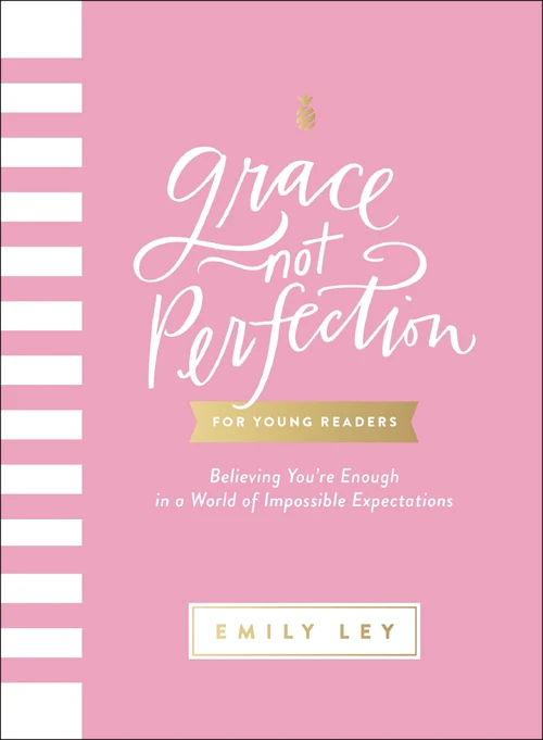 Cover of Grace, Not Perfection for Young Readers