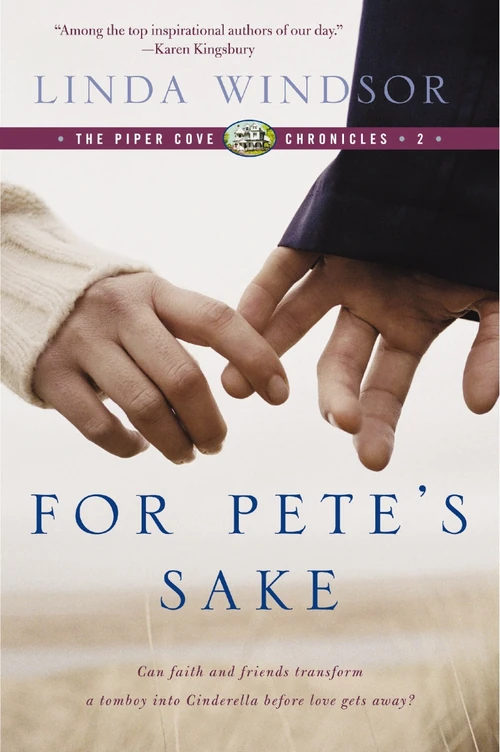 Cover of For Pete's Sake (The Piper Cove Chronicles)