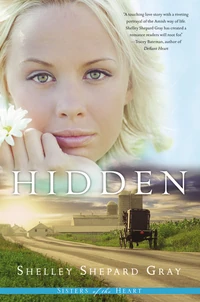 Cover of Hidden (Sisters of the Heart, Book 1)