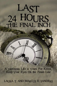 Cover of Last 24 Hours, The Final Inch