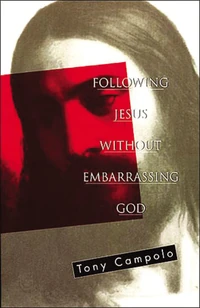 Cover of Following Jesus Without Embarrassing God