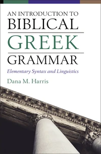Cover of An Introduction to Biblical Greek Grammar