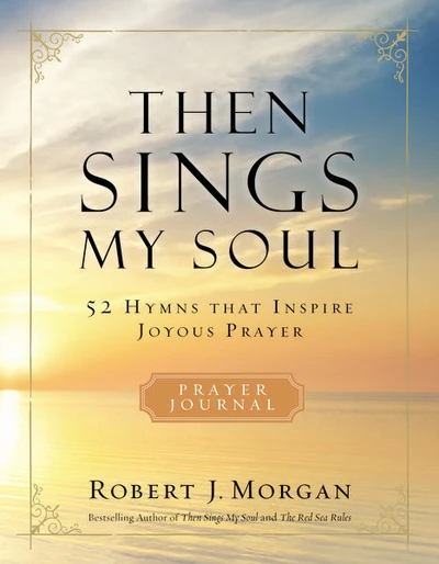 Cover of Then Sings My Soul Prayer Journal
