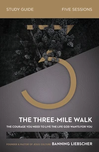 Cover of The Three-Mile Walk Bible Study Guide