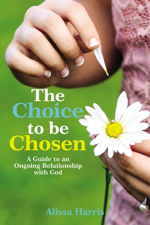 Cover of The Choice to be Chosen