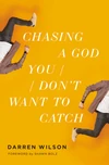 Cover of Chasing a God You Don't Want to Catch