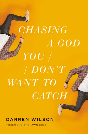 Cover of Chasing a God You Don't Want to Catch