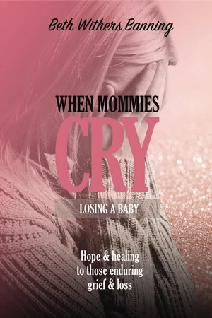 Cover of When Mommies Cry