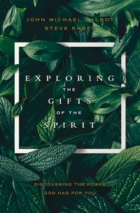 Cover of Exploring the Gifts of the Spirit