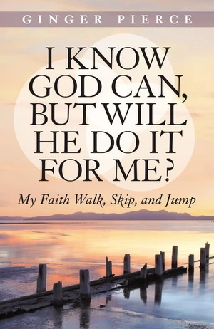 Cover of I Know God Can, But Will He Do It for Me?
