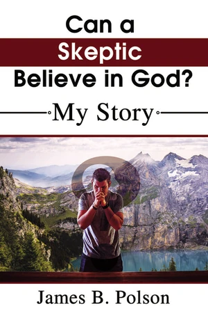 Cover of Can a Skeptic Believe in God?