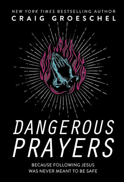 Cover of Dangerous Prayers