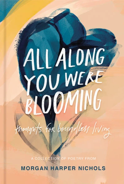 Cover of All Along You Were Blooming