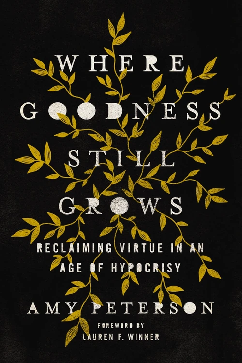 Cover of Where Goodness Still Grows
