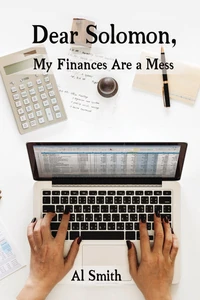 Cover of Dear Solomon, My Finances Are a Mess