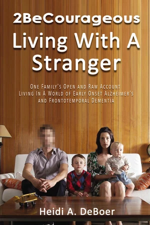 Cover of 2BeCourageous (Living with a Stranger)