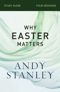 Cover of Why Easter Matters Bible Study Guide