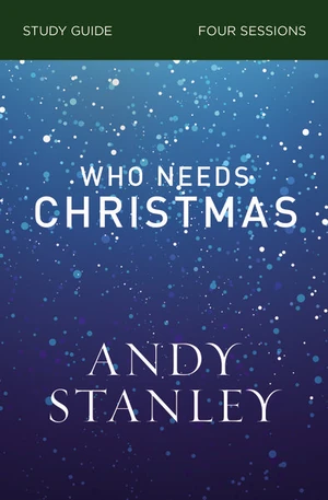 Cover of Who Needs Christmas Bible Study Guide