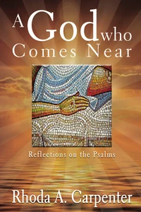 Cover of A God Who Comes Near