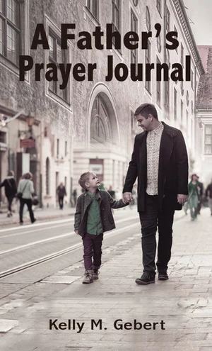 Cover of A Father's Prayer Journal