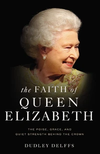 Cover of The Faith of Queen Elizabeth