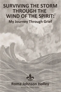 Cover of Surviving the Storm Through the Wind of the Spirit