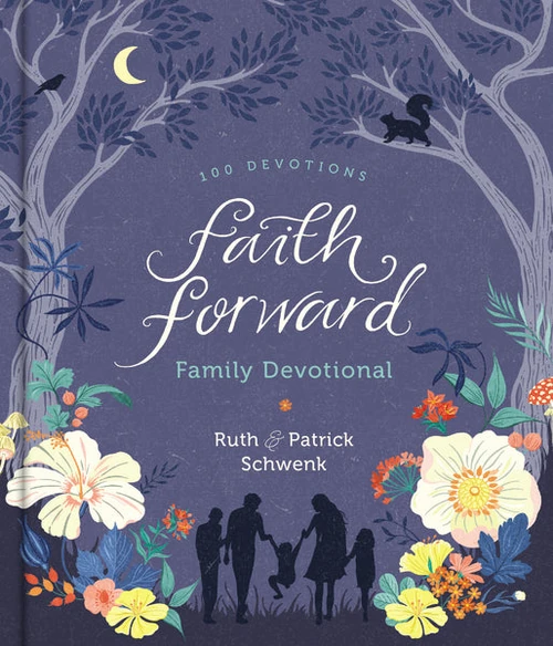 Cover of Faith Forward Family Devotional