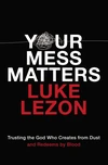 Cover of Your Mess Matters